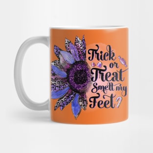 Trick or Treat Smell My Feet Mug